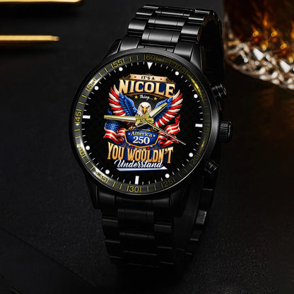 NICOLE 13K1-450 – Personalized Name Watch “... Thing you wouldn't understand"