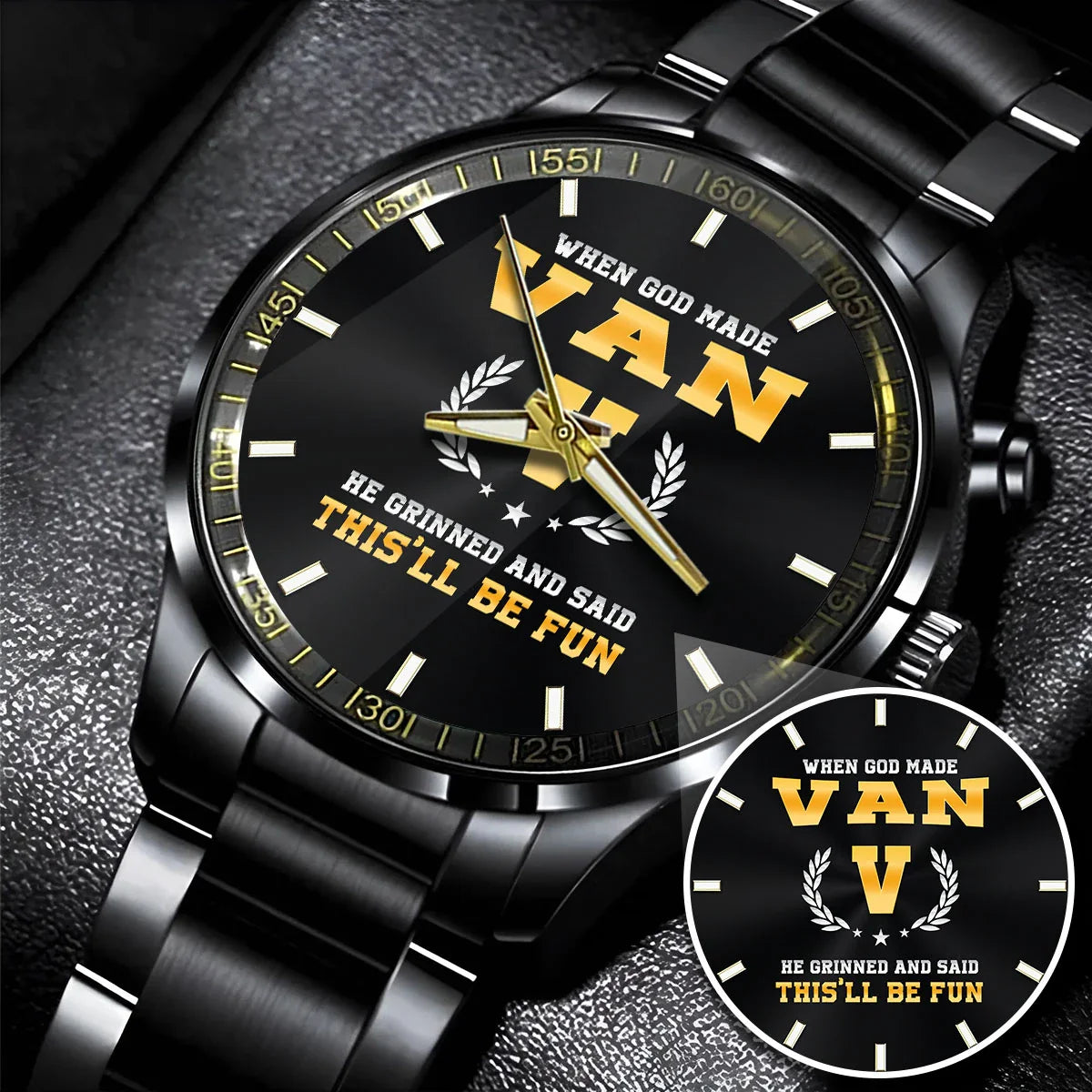 When God Made He Grinned And Said This'll Be Fun Watch VAN M1-W7