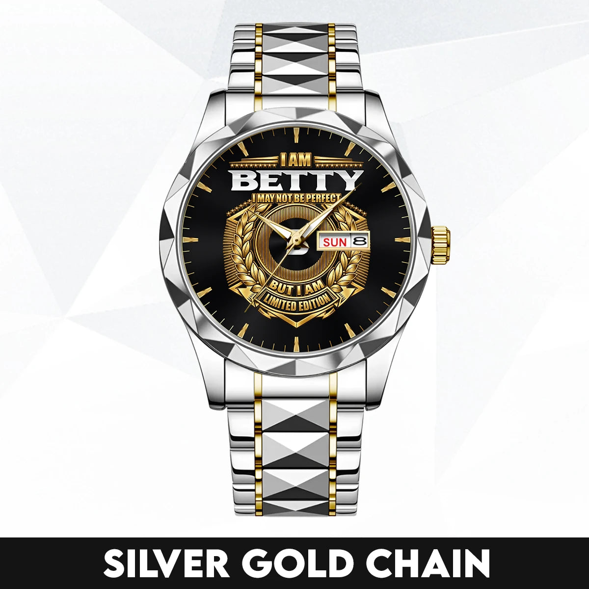 I Am Name I May Not Be Perfect Gold Watch BETTY M1-W41