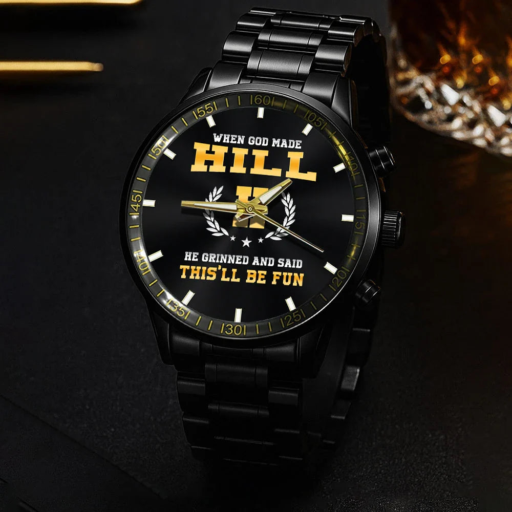 When God Made He Grinned And Said This'll Be Fun Watch HILL M1-W7