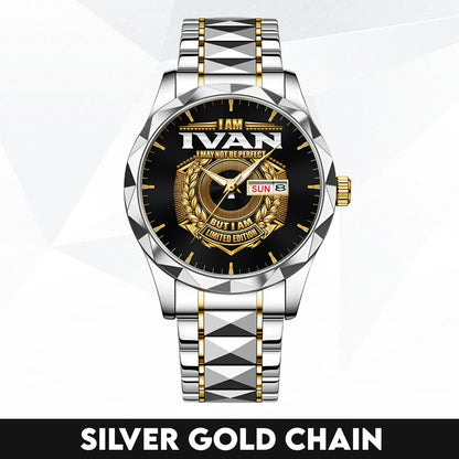I Am Name I May Not Be Perfect Gold Watch IVAN M1-W41