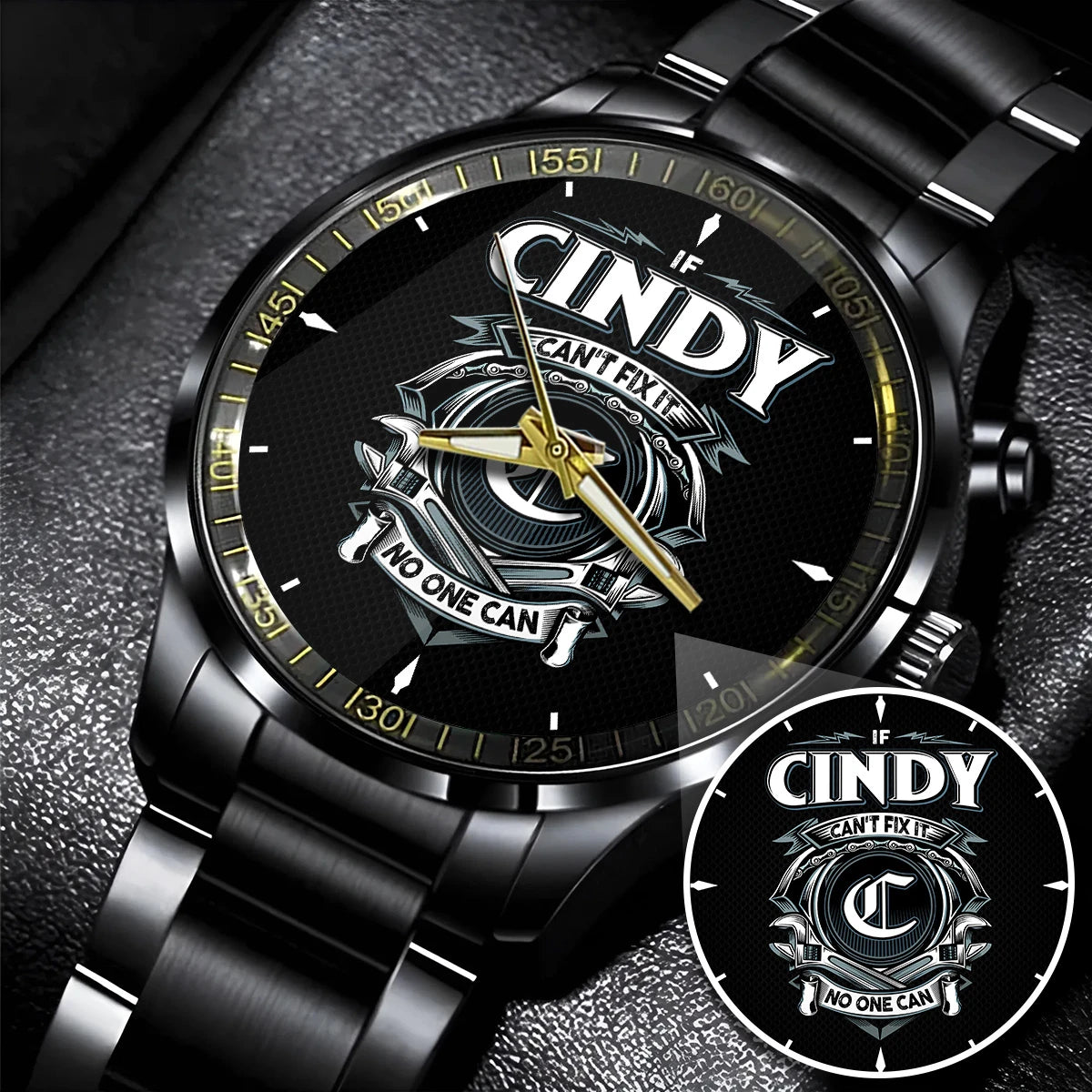 CINDY 13K1-447 – Personalized Name Watch “If Can’t Fix It, No One Can”