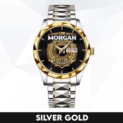 I Am Name I May Not Be Perfect Gold Watch MORGAN M1-W41